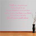 Wall stickers phrases. Walk on through the wind... 