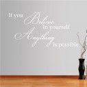 Wall stickers phrases. If you believe in your self