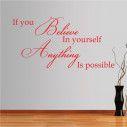 Wall stickers phrases. If you believe in your self