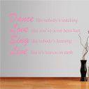 Wall stickers phrases. Dance Love Sing Live,