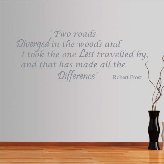 Wall stickers phrases Two roads diverged in the woods