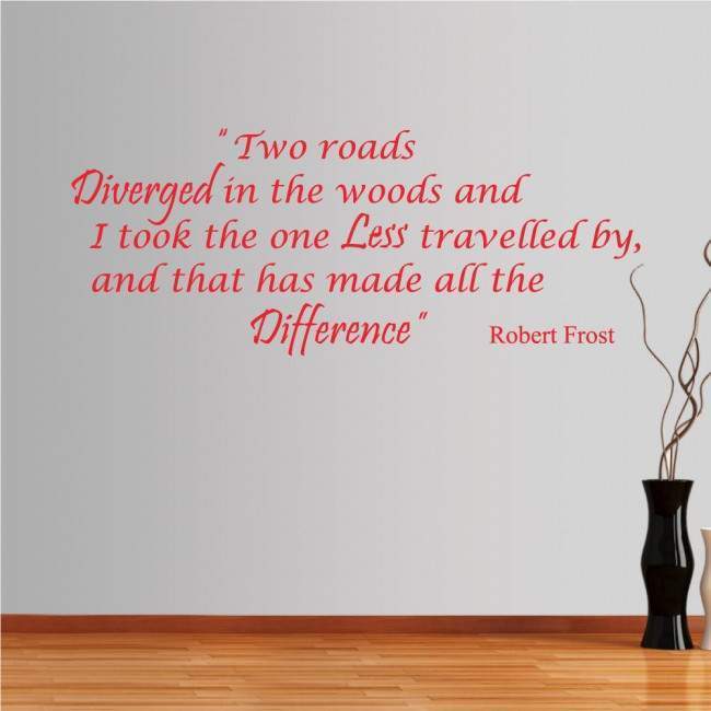 Wall stickers phrases Two roads diverged in the woods