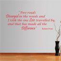 Wall stickers phrases Two roads diverged in the woods