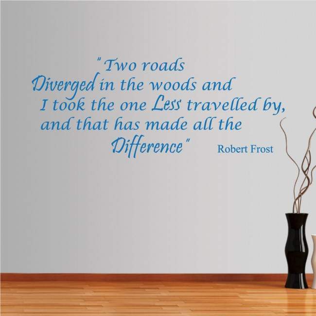 Wall stickers phrases Two roads diverged in the woods
