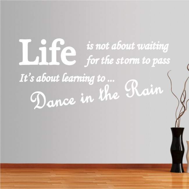 Αυτοκόλλητο τοίχου φράσεις. Dance in the rain