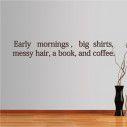 Wall stickers phrases. Early mornings 