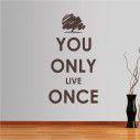 Wall stickers phrases. You only live once
