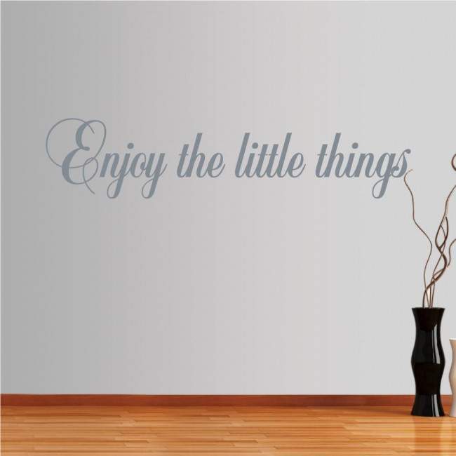 Wall stickers phrases. Enjoy the little things, design 1