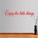 Wall stickers phrases. Enjoy the little things, design 1