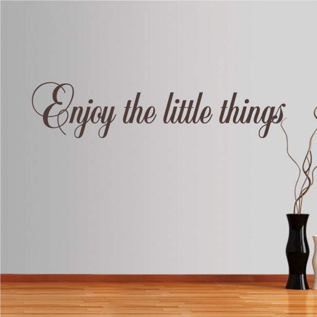 Wall stickers phrases. Enjoy the little things, design 1