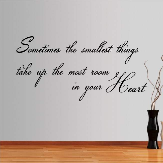 Wall stickers phrases. Some times the smallest things