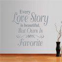 Wall stickers phrases. Every Love story is beautiful