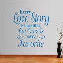Wall stickers phrases. Every Love story is beautiful