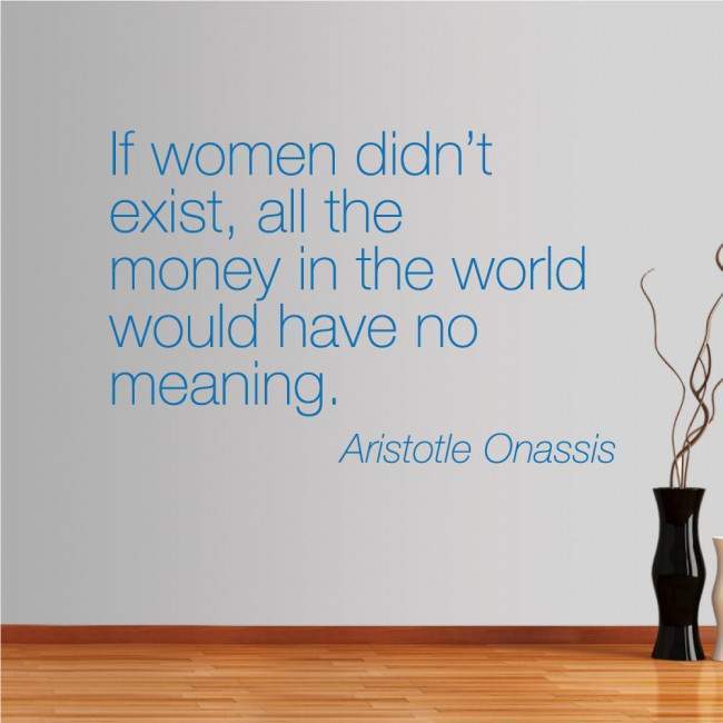 Wall stickers phrases. If women didnt exist