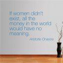Wall stickers phrases. If women didnt exist