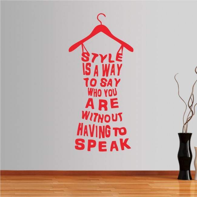 Wall stickers phrases. Style is a way to say