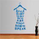 Wall stickers phrases. Style is a way to say