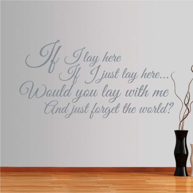 Wall stickers phrases. If i lay here... 