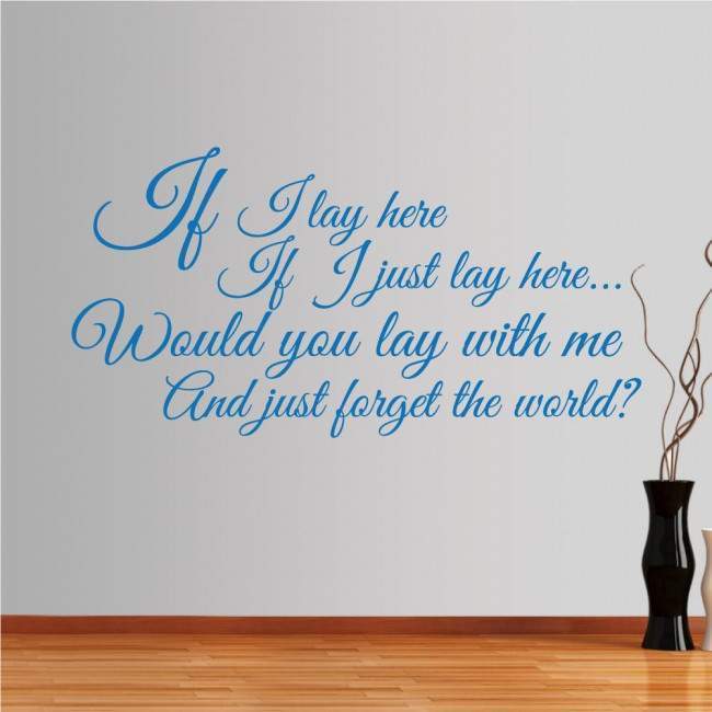Wall stickers phrases. If i lay here... 
