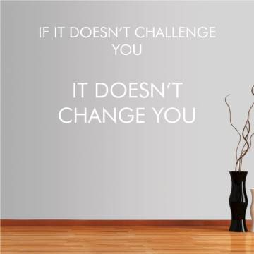 Αυτοκόλλητα τοίχου φράσεις. If it doesn’t challenge you... 2