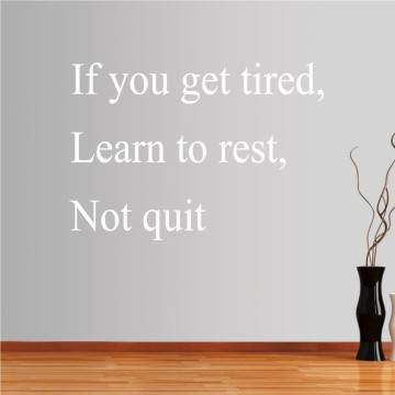 Αυτοκόλλητα τοίχου φράσεις. If you get tired... 2