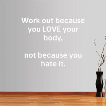 Wall stickers phrases. Work out because you love your  body ... 2