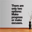 Wall stickers phrases. There are only two options ...