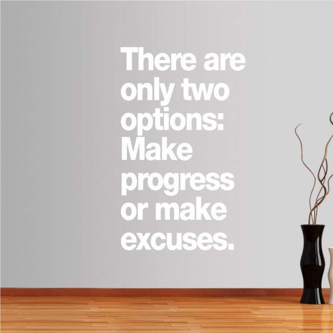 Wall stickers phrases. There are only two options ...