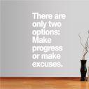 Wall stickers phrases. There are only two options ...