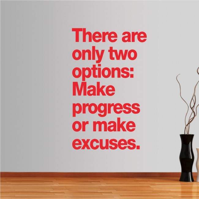 Wall stickers phrases. There are only two options ...