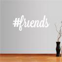 Αυτοκόλλητο τοίχου φράσεις. friends