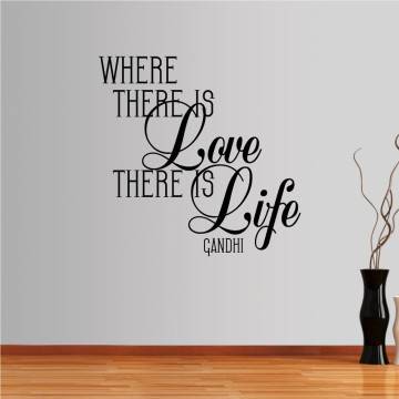 Wall stickers phrases. Where there is love...