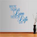 Wall stickers phrases. Where there is love...