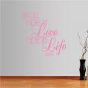 Wall stickers phrases. Where there is love...
