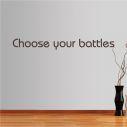 Wall stickers phrases. Choose your battles