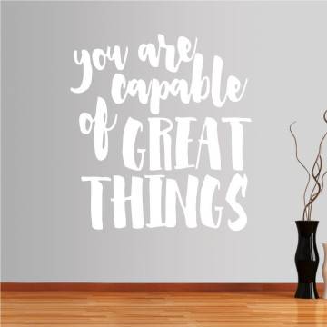 Αυτοκόλλητο τοίχου φράσεις. You Are Capable Of Great Things 2