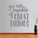Wall stickers phrases. You Are Capable Of Great Things