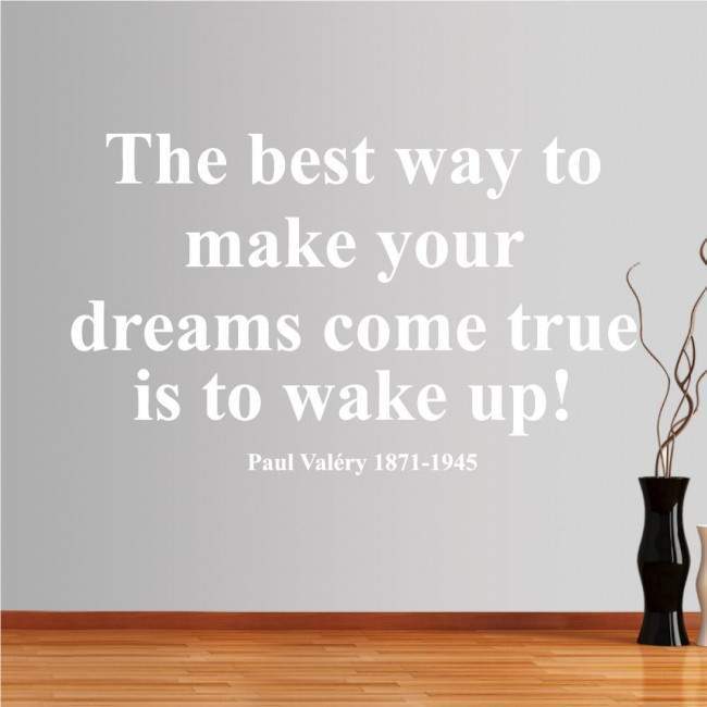 Wall stickers phrases. The best way is to wake up