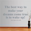 Αυτοκόλλητο τοίχου φράσεις. The best way is to wake up