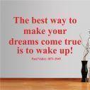 Αυτοκόλλητο τοίχου φράσεις. The best way is to wake up