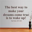 Αυτοκόλλητο τοίχου φράσεις. The best way is to wake up