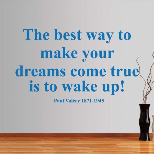 Αυτοκόλλητο τοίχου φράσεις. The best way is to wake up