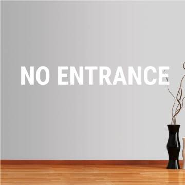 Αυτοκόλλητα τοίχου φράσεις. No entrance 2
