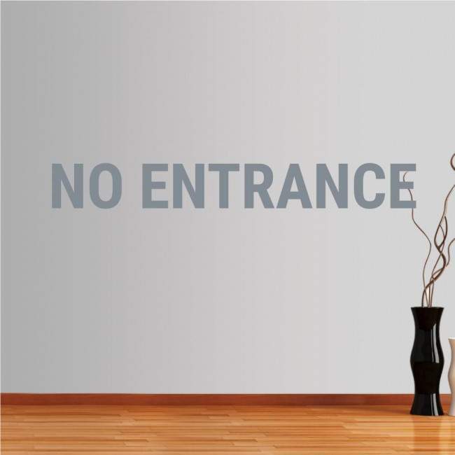 Αυτοκόλλητα τοίχου φράσεις. No entrance