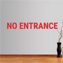 Wall stickers phrases. No entrance