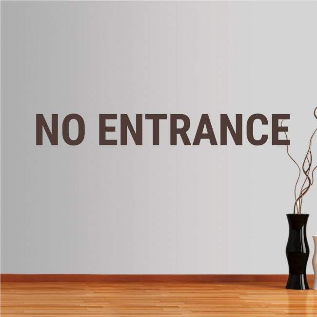 Αυτοκόλλητα τοίχου φράσεις. No entrance