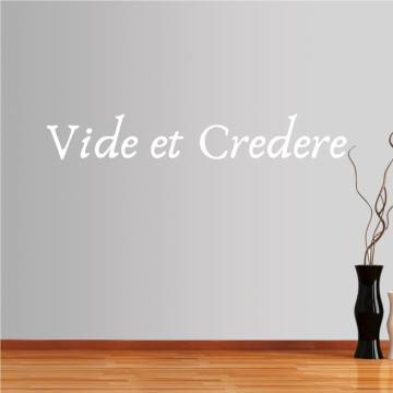 Wall stickers phrases. Vide et Credere 2