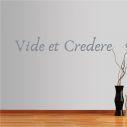 Wall stickers phrases. Vide et Credere