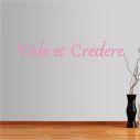 Wall stickers phrases. Vide et Credere