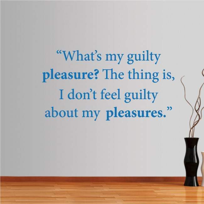 Wall stickers phrases. What’s my guilty...